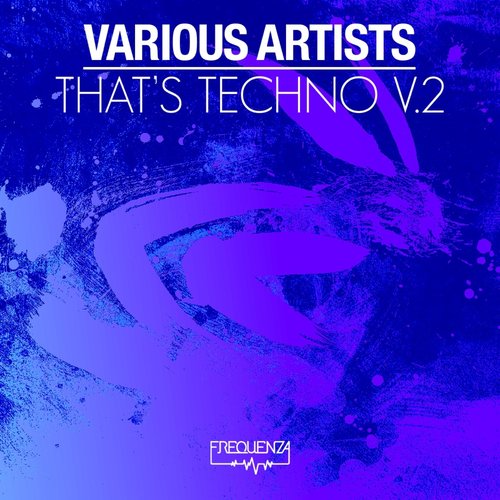 That's Techno, Vol. 2 (Selected by Nihil Young)