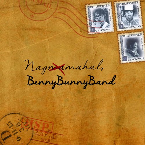 Nagma(ma)hal, BennyBunnyBand