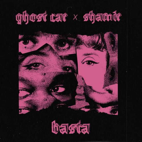 Basta (Shamir Remix)