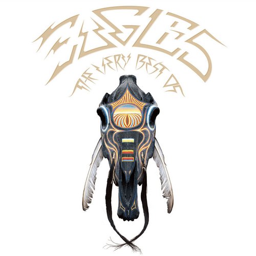 The Very Best of the Eagles (2013 Remaster)