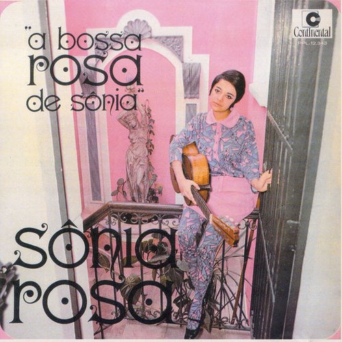 A Bossa Rosa de Sônia