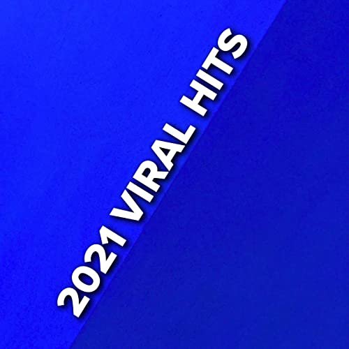 2021 Viral Hits