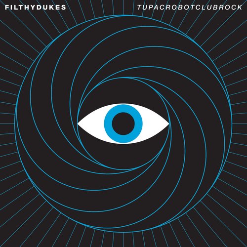 Tupac Robot Club Rock - EP