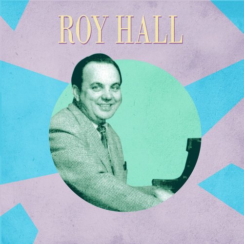 Presenting Roy Hall