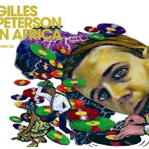 Gilles Peterson in Africa