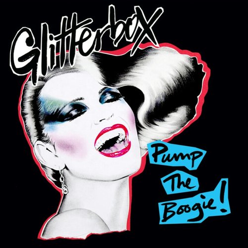 Glitterbox - Pump The Boogie!