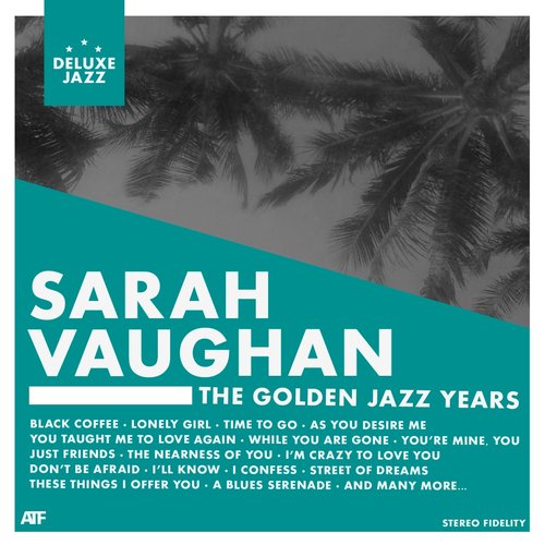 The Golden Jazz Years