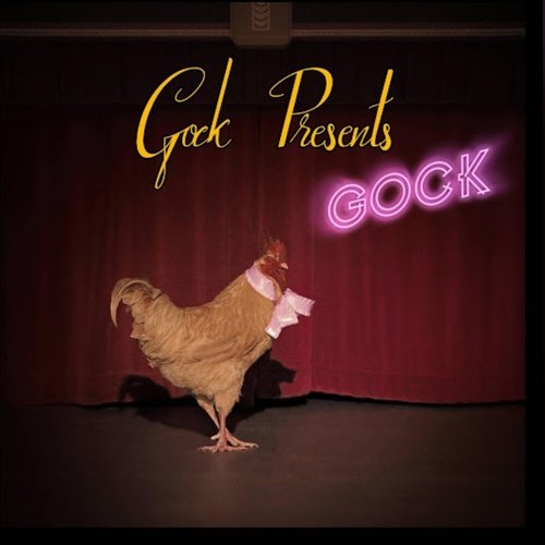 Gock Presents: Gock