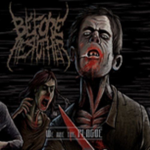 We Are The Plague
