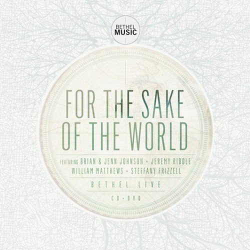 For The Sake Of The World