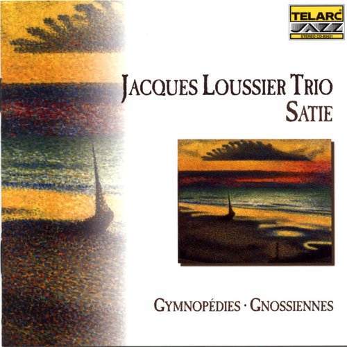Gymnopédies, Gnossiennes (Jacques Loussier Trio)