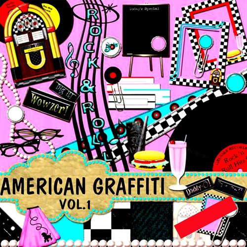 American Graffiti, Vol.1
