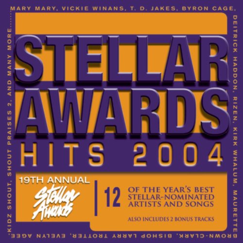 Stellar Award Hits 2004