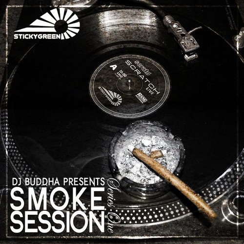 DJ Buddha Presents Smoke Sessions: Session One
