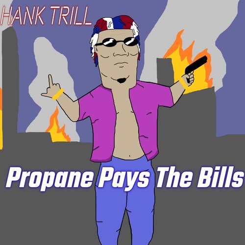 Propane Prophet - Single