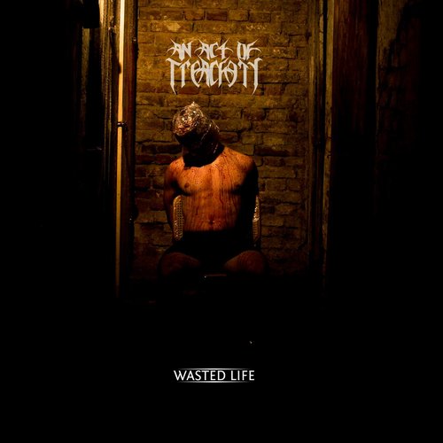 Wasted Life