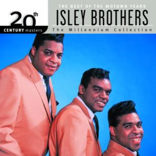 20th Century Masters: The Millennium Collection: Best of The Isley Brothers-The Motown Years