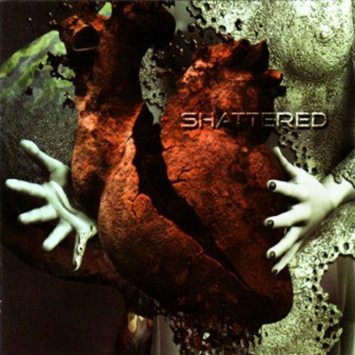 Shattered