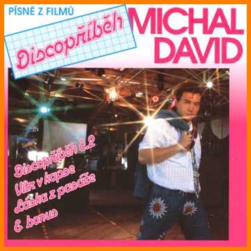 Discopříběh — Michal David | Last.fm