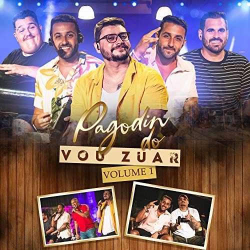 Pagodin do Vou Zuar, Vol. 1