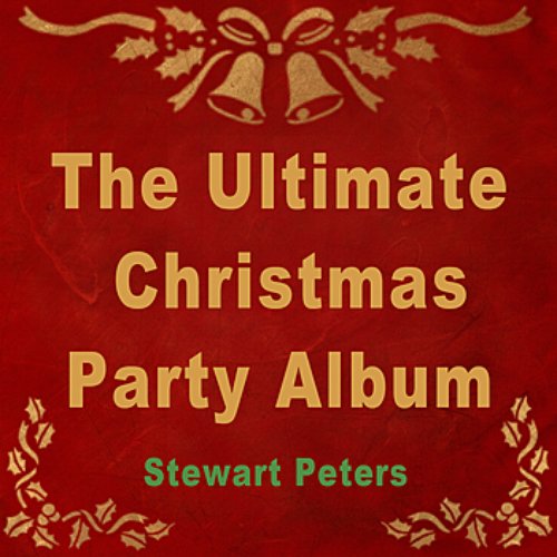 The Ultimate Christmas Party Album