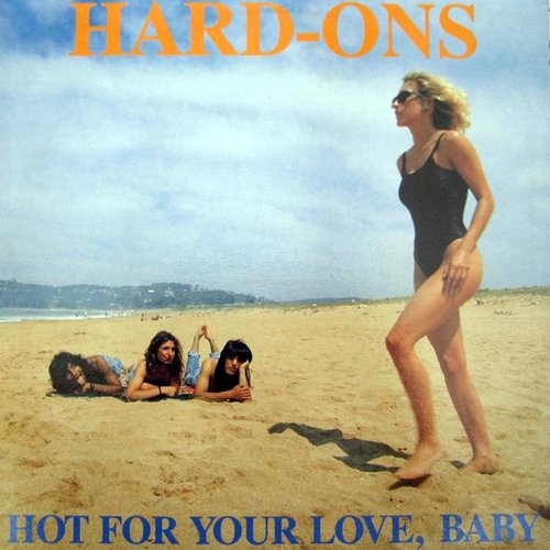 Hot For Your Love, Baby