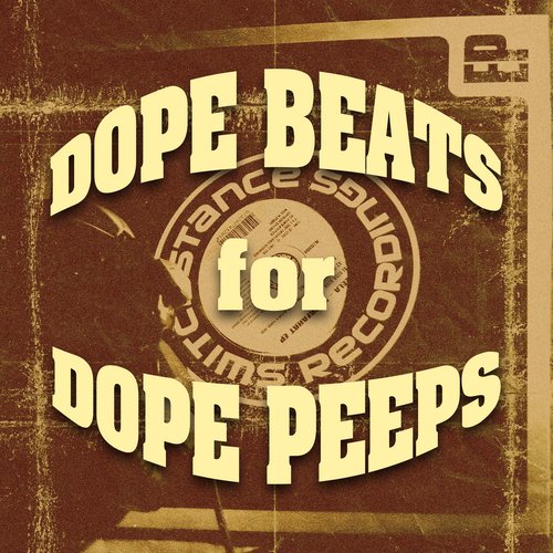 Dope Beats for Dope Peeps