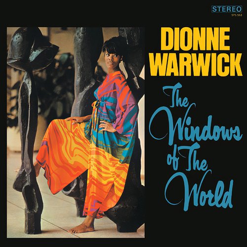 The Windows Of The World — Dionne Warwick Last.fm