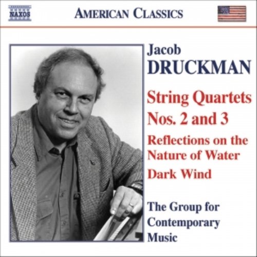 DRUCKMAN: String Quartets Nos. 2 and 3