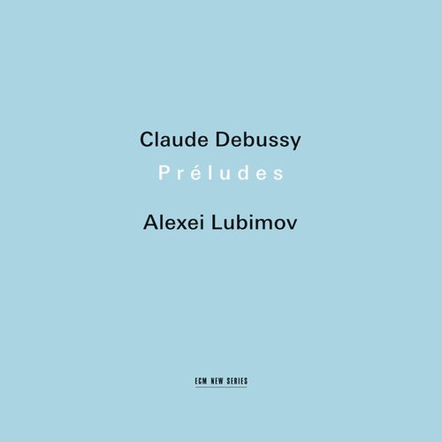 Claude Debussy: Préludes