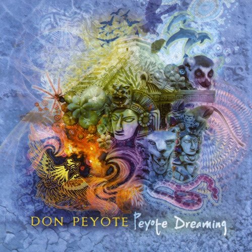 Peyote Dreaming