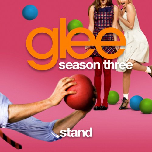 Stand (Glee Cast Version)