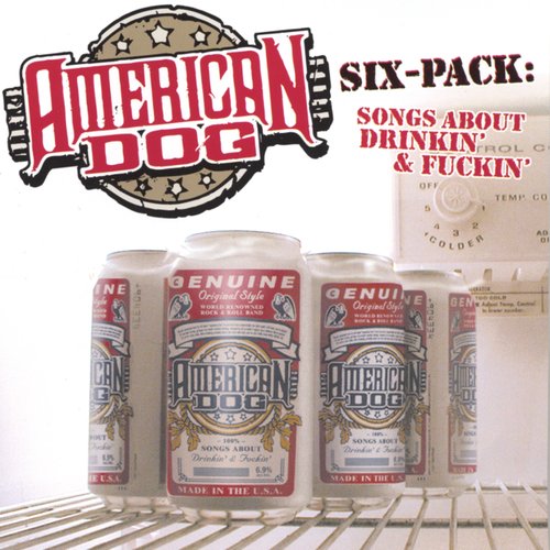 Six-Pack: Songs About Drinkin' & Fuckin'