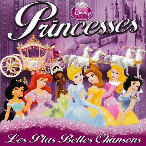 Princesses: Les Plus Belles Chansons