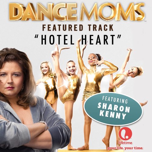 Hotel Heart (From "Dance Moms") - Single