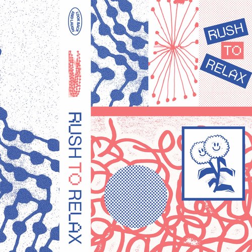 Rush to Relax