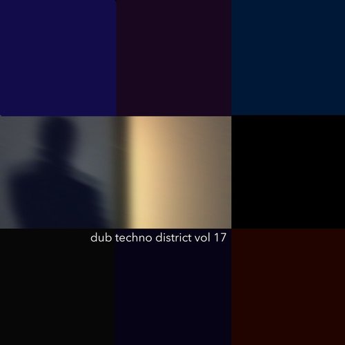 Dub Techno District, Vol. 17