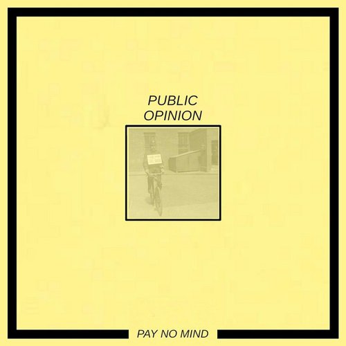 Pay No Mind - Single
