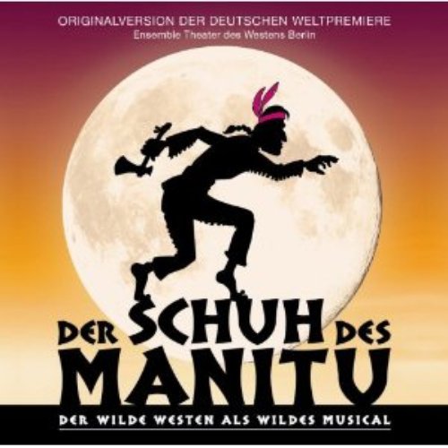 Der Schuh des Manitu