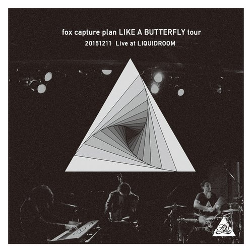 LIKE A BUTTERFLY tour 20151211 Live at LIQUIDROOM