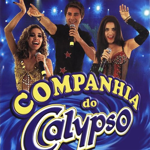 Ao Vivo em Recife — Companhia do Calypso Last.fm