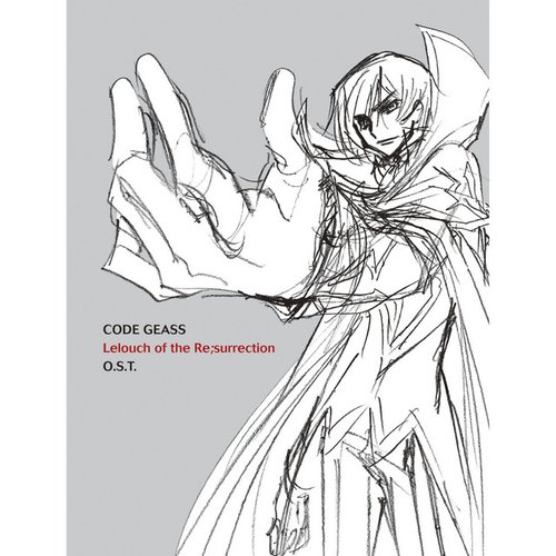 CODE GEASS Lelouch of the Re: Surrection Original Motion Picture Soundtrack