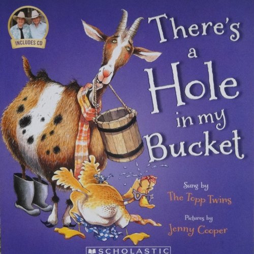 There's A Hole In My Bucket