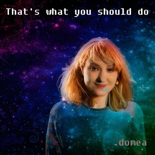 And That's What You Should Do