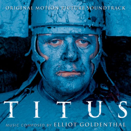 Titus - Original Motion Picture Soundtrack