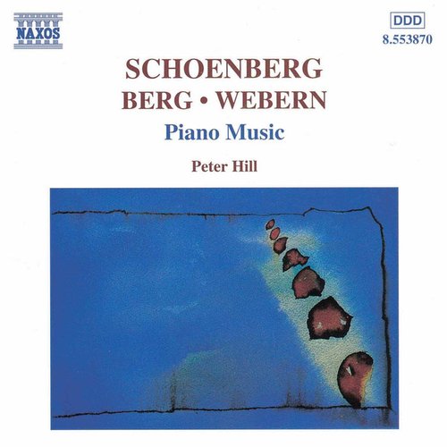 SCHOENBERG / BERG / WEBERN: Piano Music