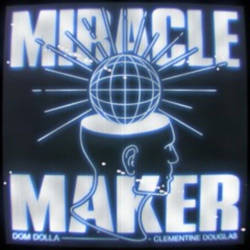 Miracle Maker (feat. Clementine Douglas)