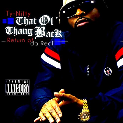 That Ol' Thang Back: Return of da Real