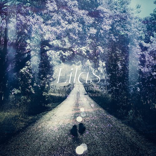 LilaS (feat. たかはしほのか)