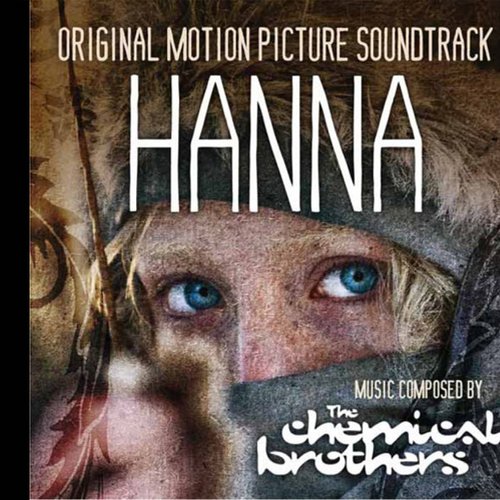 The Chemical Brothers - Hanna OST (2011)